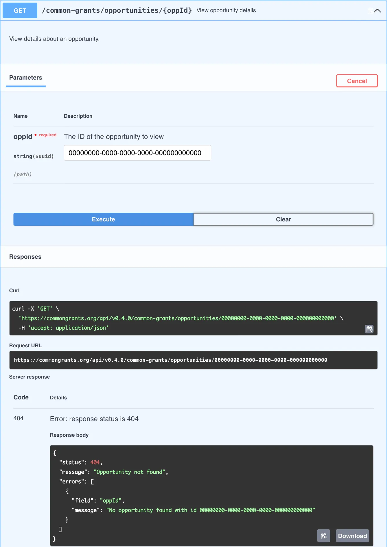Swagger UI after executing GET /common-grants/opportunities/{oppId} with an all-zeros ID. The server response is a 404 whose body reads “Opportunity not found” with an errors entry naming the oppId field.